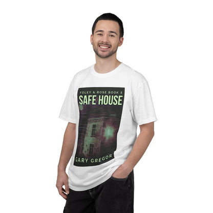 Safe House - Unisex T-Shirt
