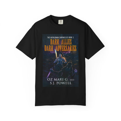 Dark Allies, Dark Adversaries - Unisex T-Shirt