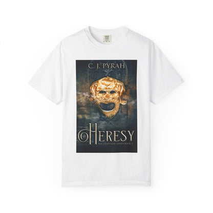 Heresy - Unisex T-Shirt