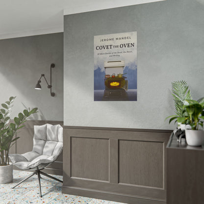 Covet The Oven - Poster