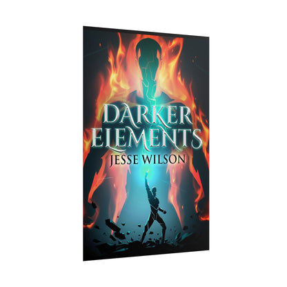 Darker Elements - Poster
