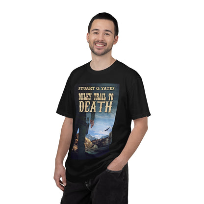 Milky Trail To Death - Unisex T-Shirt