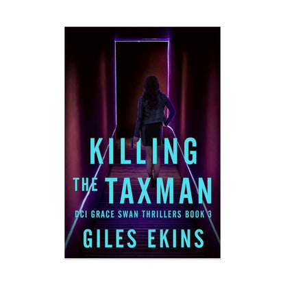 Killing The Taxman - Rolled Poster