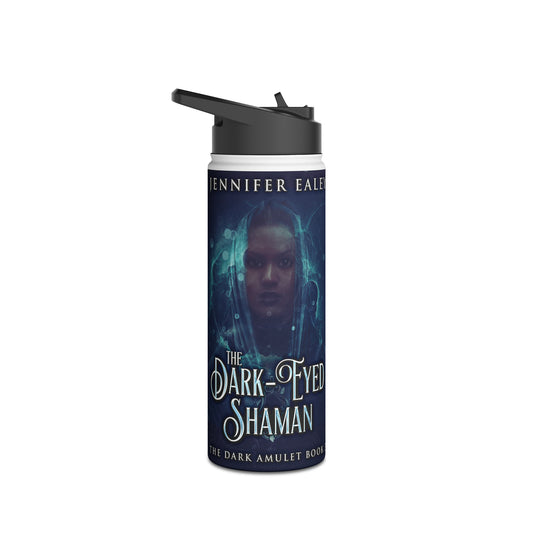 The Dark-Eyed Shaman - Stainless Steel Water Bottle