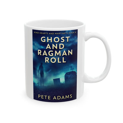 Ghost And Ragman Roll - White Coffee Mug