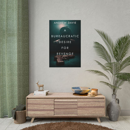 A Bureaucratic Desire For Revenge - Poster