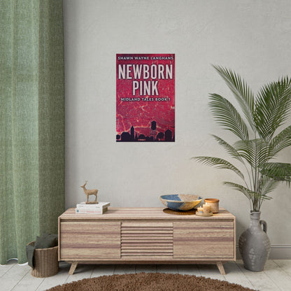 Newborn Pink - Poster