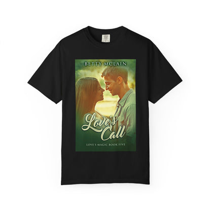 Love's Call - Unisex T-Shirt