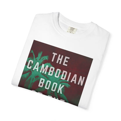 The Cambodian Book Of The Dead - Unisex T-Shirt
