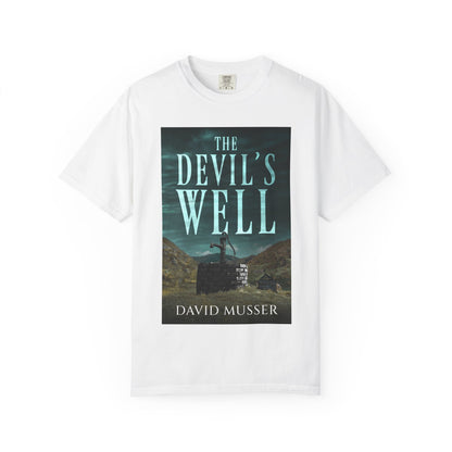 The Devil's Well - Unisex T-Shirt