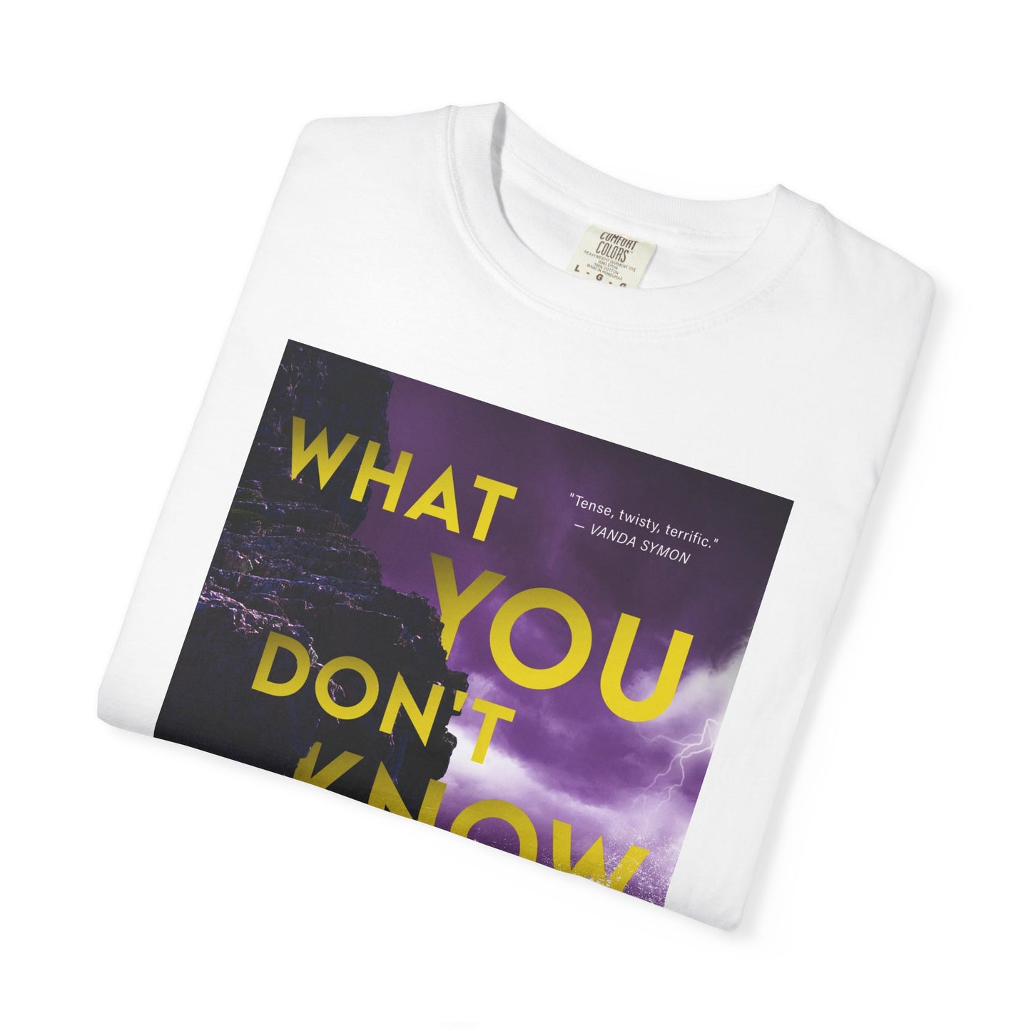 What You Don't Know - Unisex T-Shirt