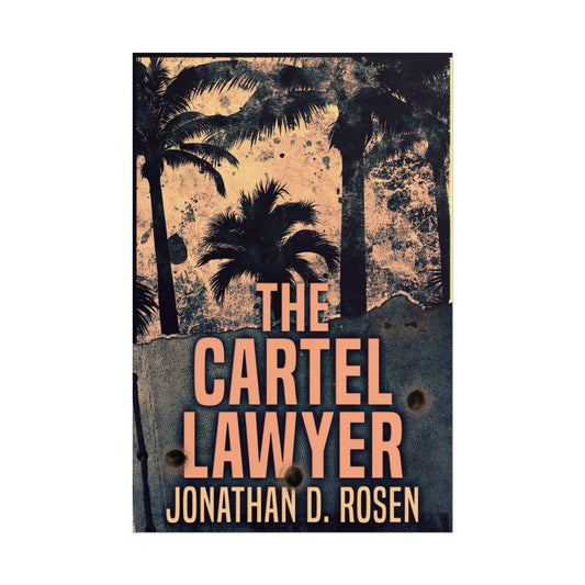 The Cartel Lawyer - Poster