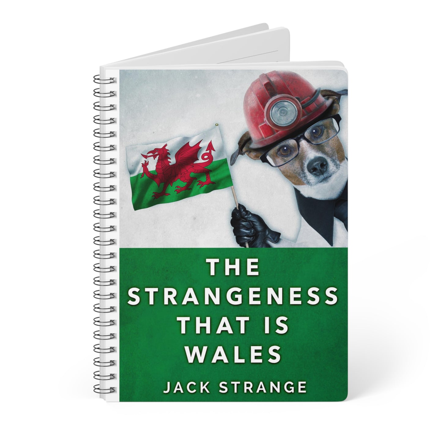 The Strangeness That Is Wales - A5 Wirebound Notebook