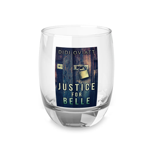 Justice For Belle - Whiskey Glass