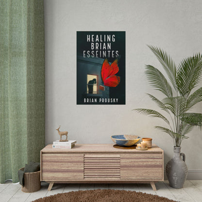 Healing Brian Esseintes - Poster