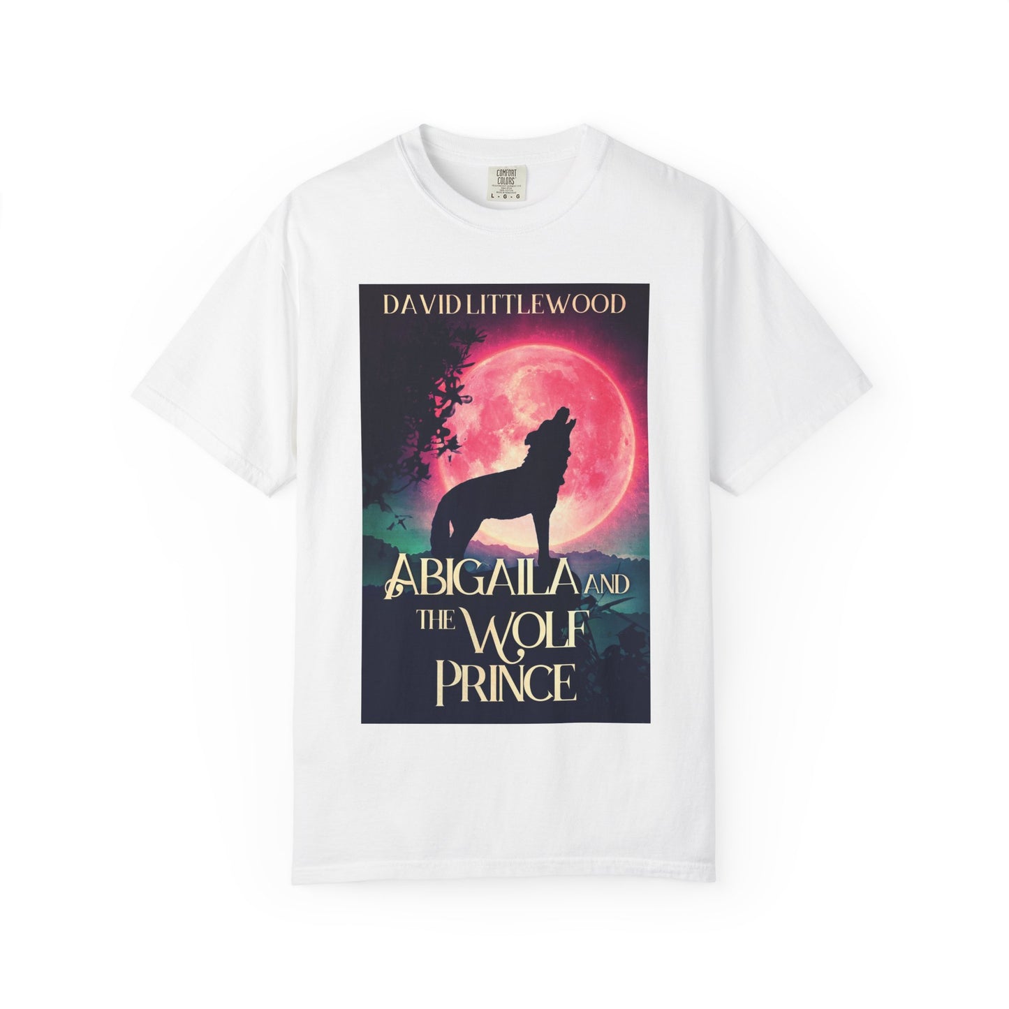 Abigaila And The Wolf Prince - Unisex T-Shirt