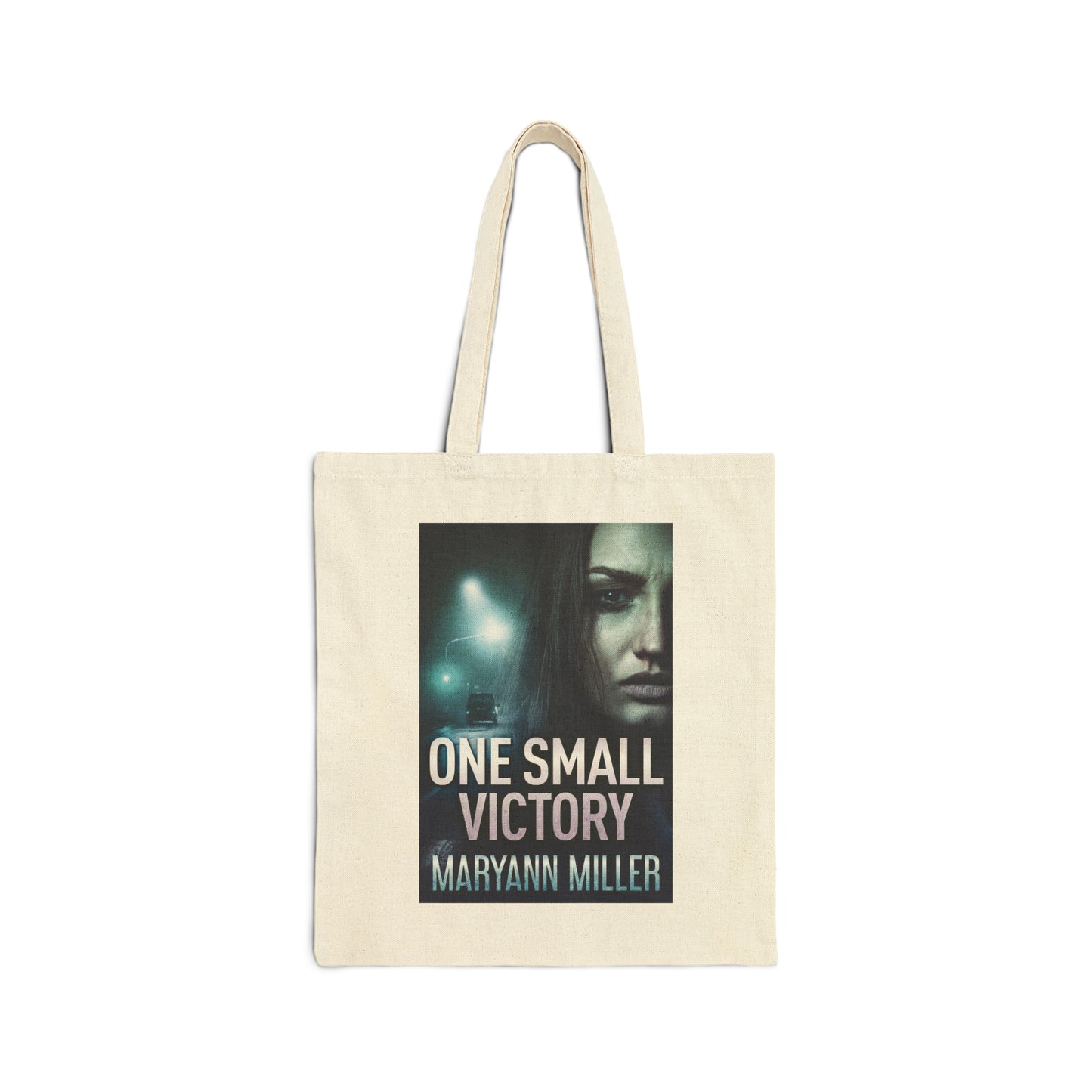 One Small Victory - Cotton Canvas Tote Bag
