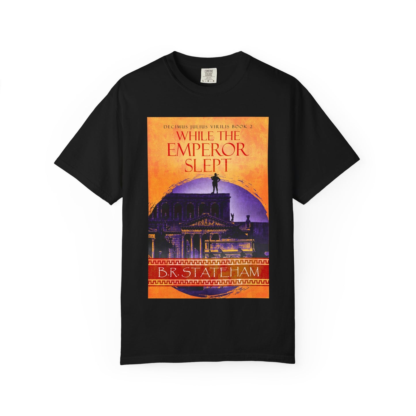 While The Emperor Slept - Unisex T-Shirt
