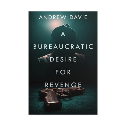 A Bureaucratic Desire For Revenge - Poster