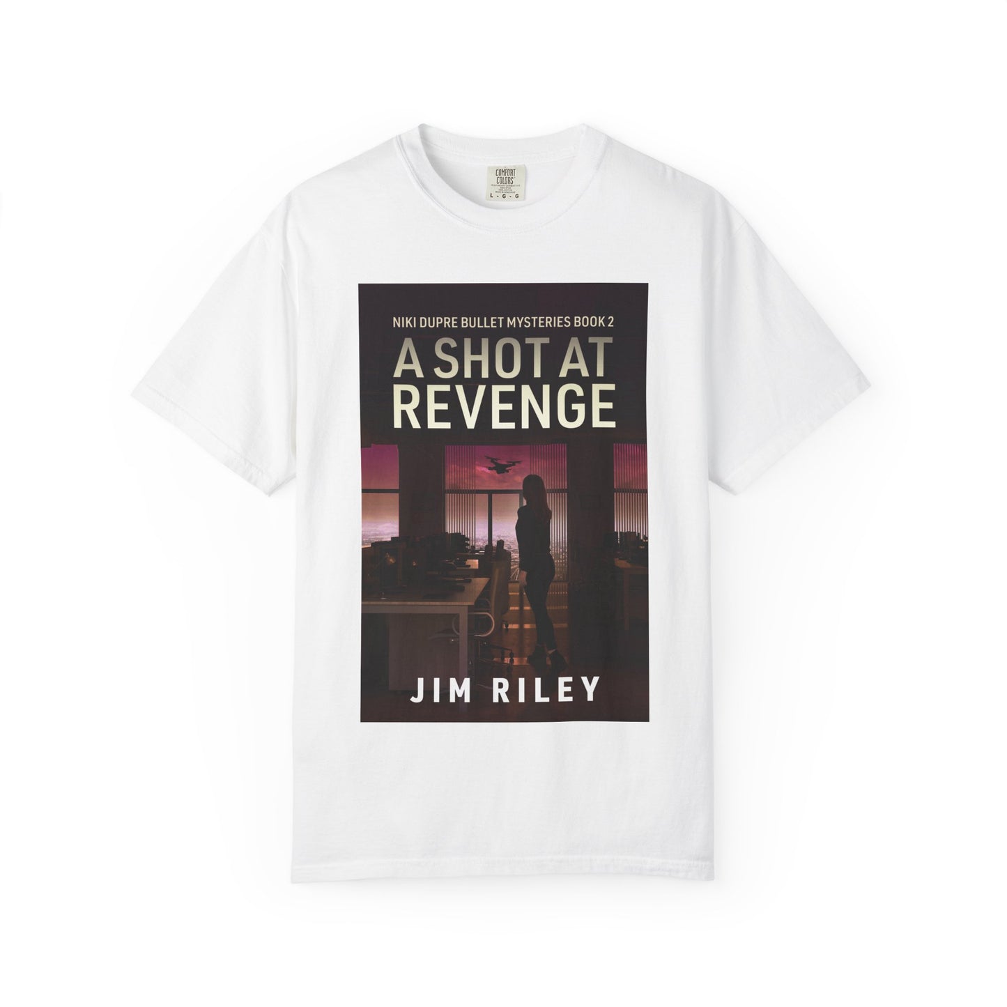 A Shot at Revenge - Unisex T-Shirt
