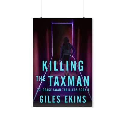 Killing The Taxman - Matte Poster