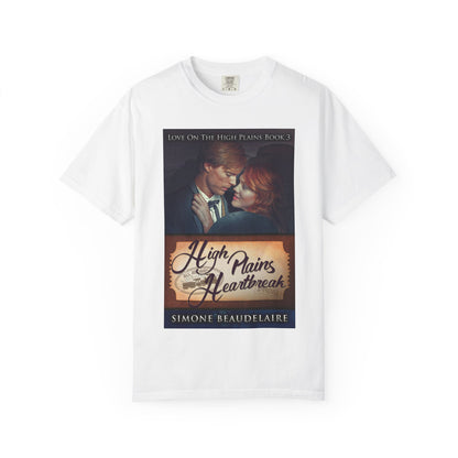 High Plains Heartbreak - Unisex T-Shirt