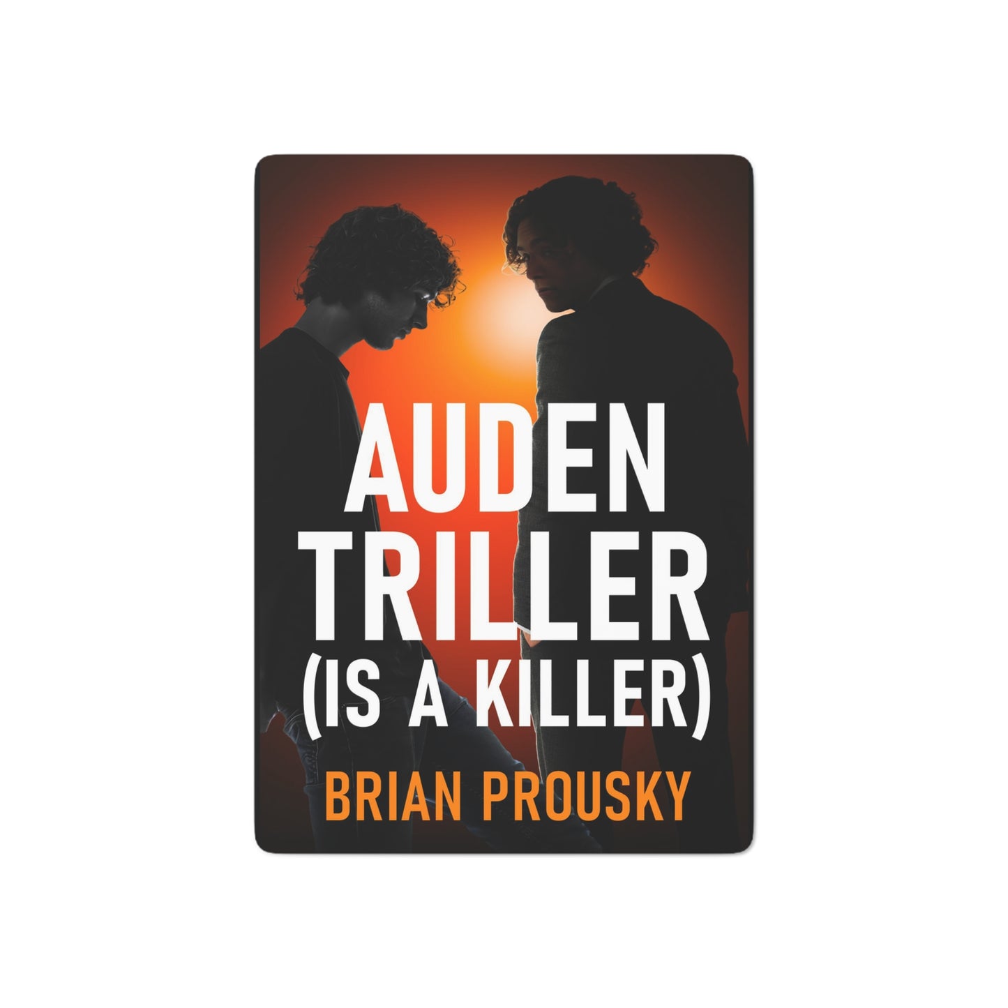 Auden Triller (Is A Killer) - Poker Cards