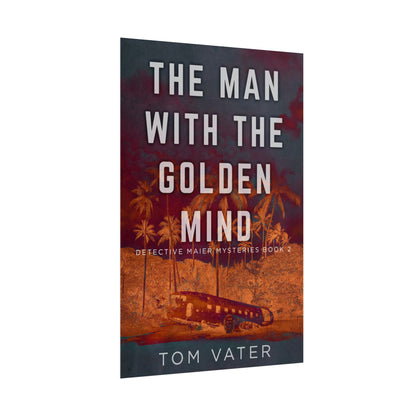 The Man With The Golden Mind - Poster