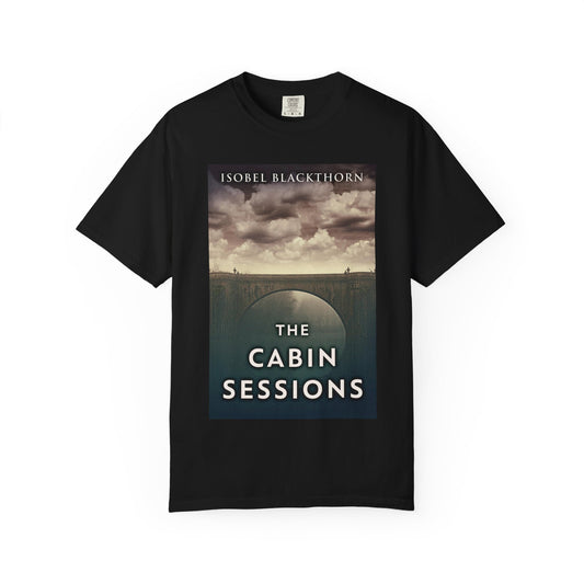 The Cabin Sessions - Unisex T-Shirt