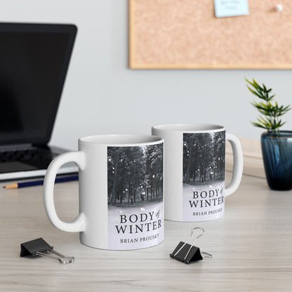 Body Of Winter - White Coffee Mug