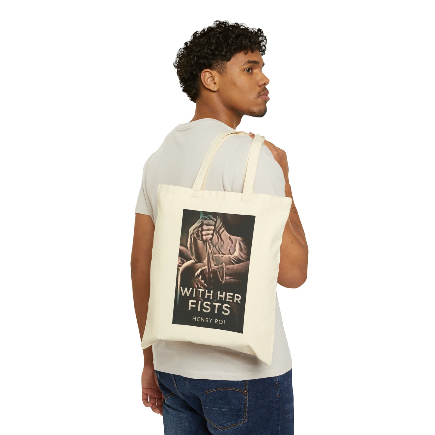 With Her Fists - Cotton Canvas Tote Bag