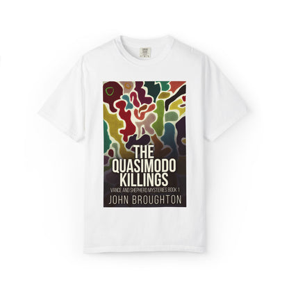 The Quasimodo Killings - Unisex T-Shirt