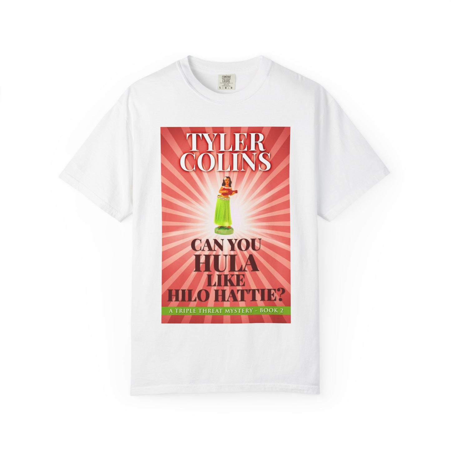 Can You Hula Like Hilo Hattie? - Unisex T-Shirt