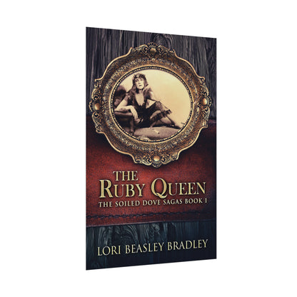 The Ruby Queen - Rolled Poster