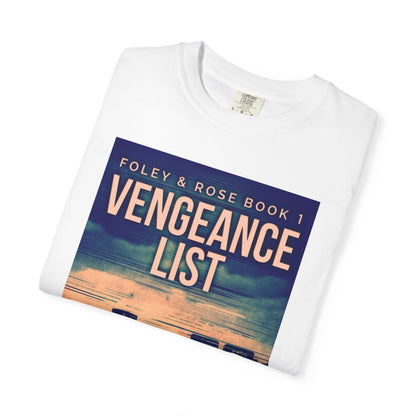 Vengeance List - Unisex T-Shirt