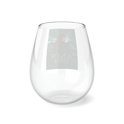 A New Time - Stemless Wine Glass, 11.75oz