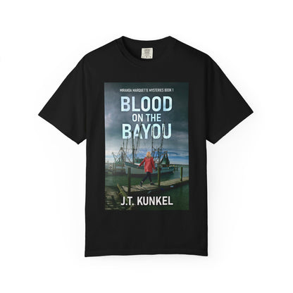 Blood on the Bayou - Unisex T-Shirt