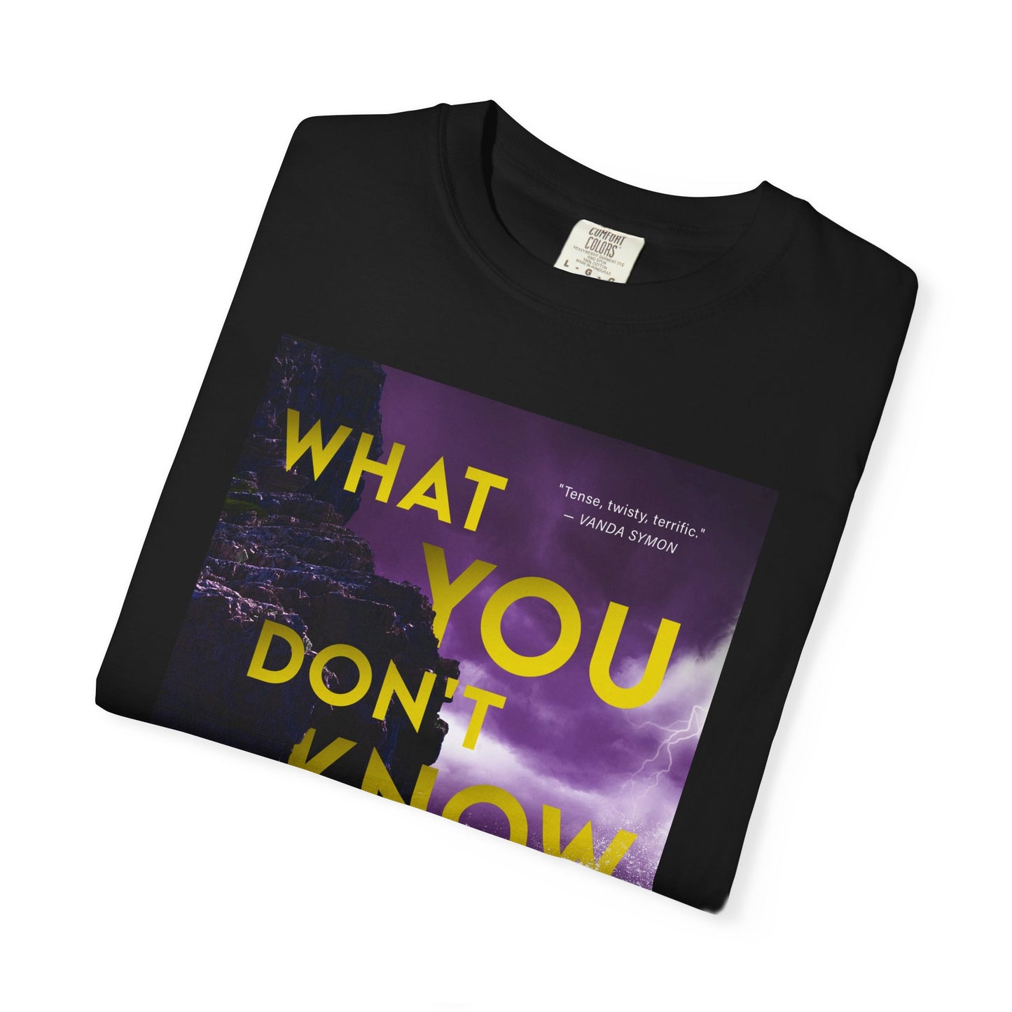 What You Don't Know - Unisex T-Shirt