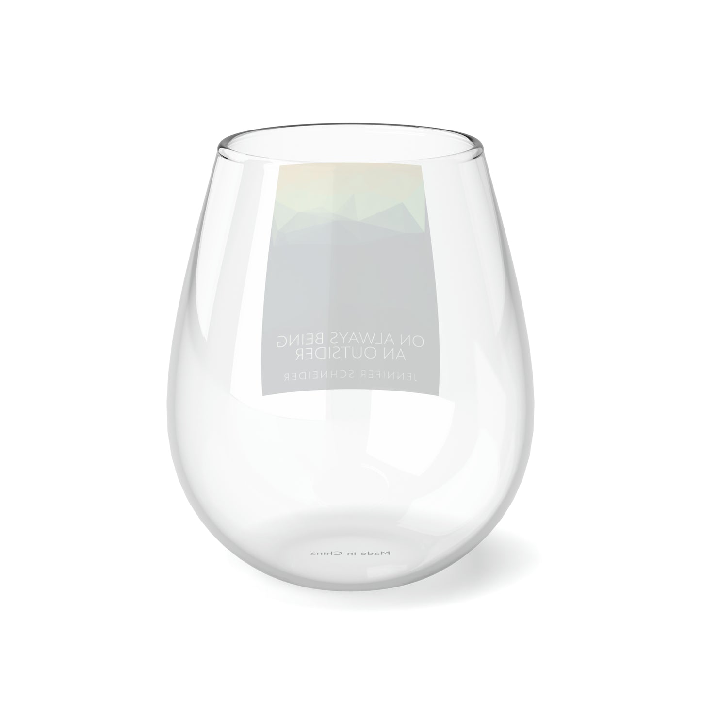 On Always Being An Outsider - Stemless Wine Glass, 11.75oz