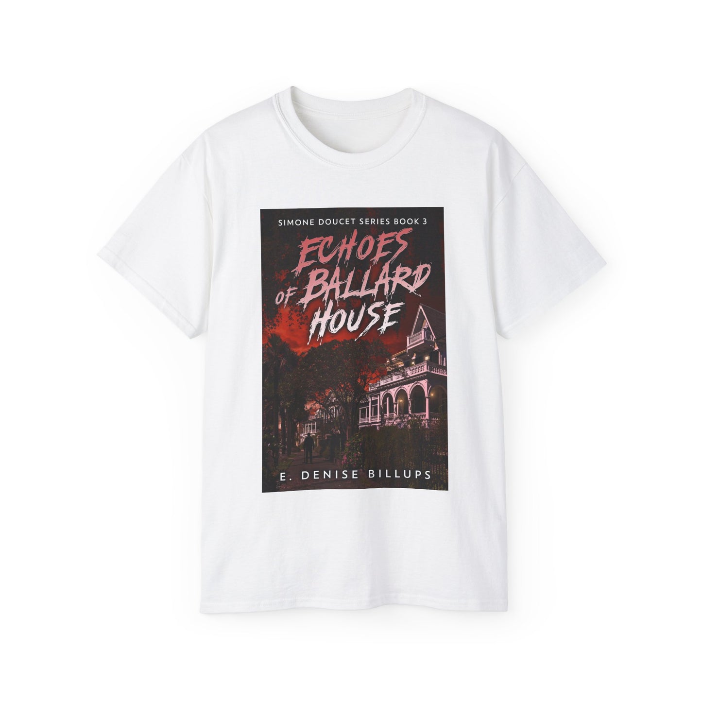 Echoes of Ballard House - Unisex T-Shirt