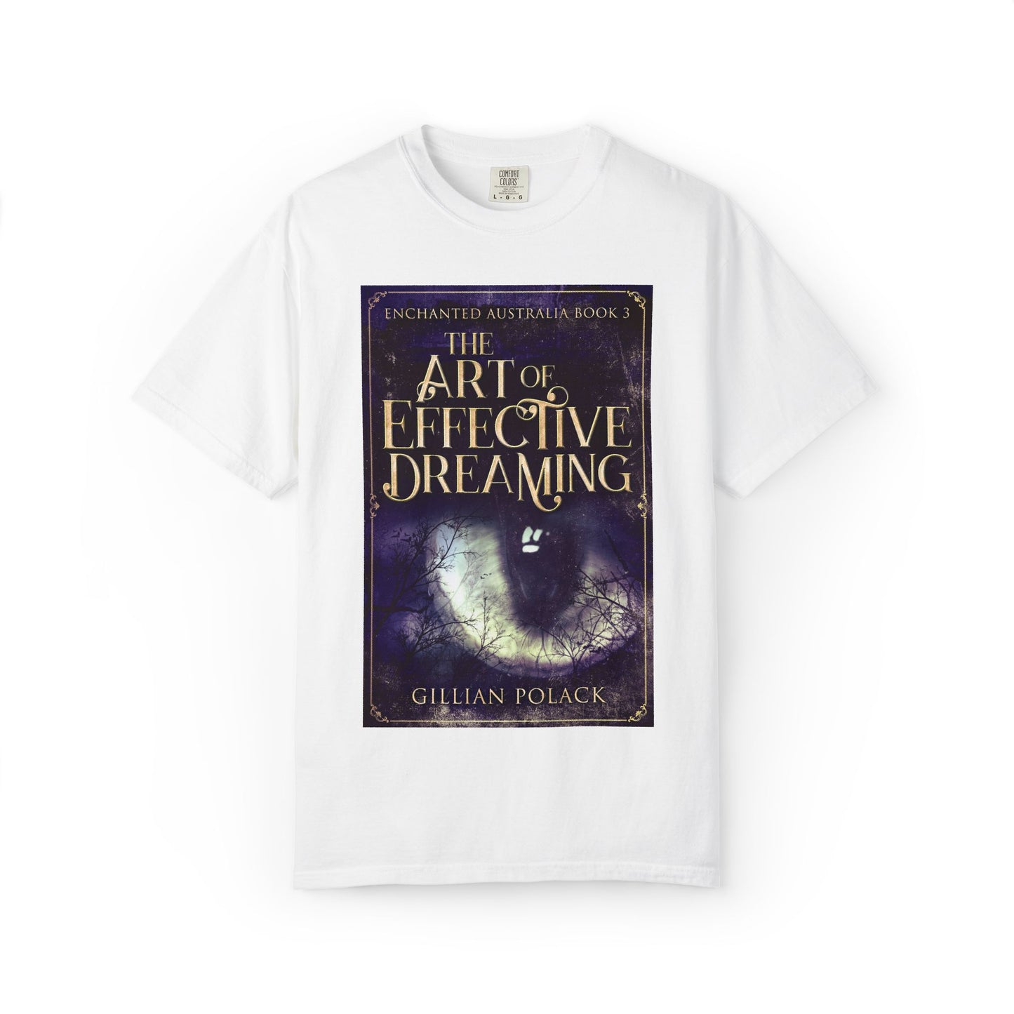 The Art of Effective Dreaming - Unisex T-Shirt