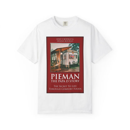 Pieman - The Papa D Story - Unisex T-Shirt