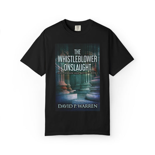 The Whistleblower Onslaught - Unisex T-Shirt