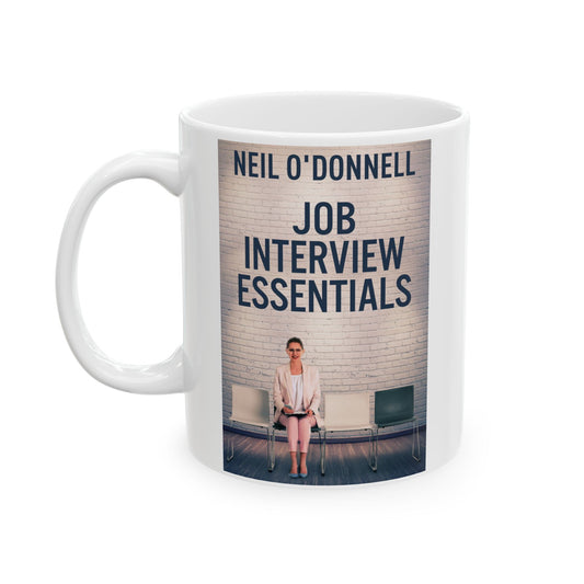 Job Interview Essentials - White Coffee Mug