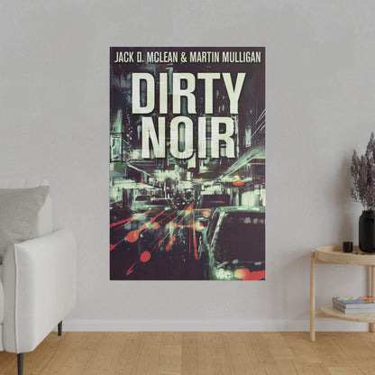 Dirty Noir - Canvas