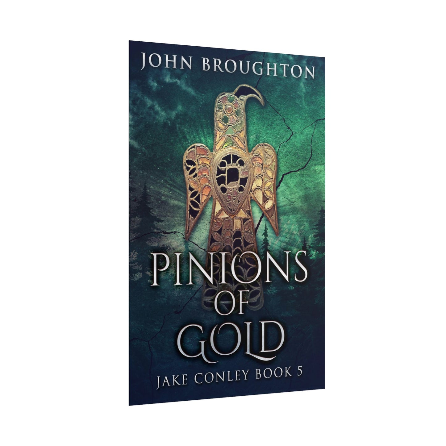 Pinions Of Gold - Poster