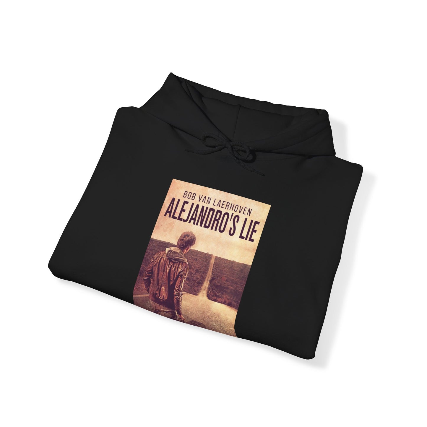 Alejandro’s Lie - Unisex Hooded Sweatshirt