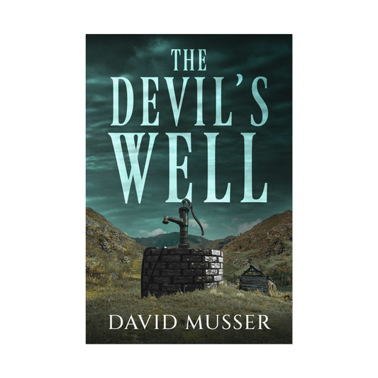 The Devil's Well - Rolled Poster