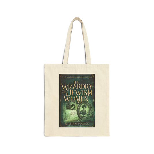 The Wizardry of Jewish Women - Cotton Canvas Tote Bag