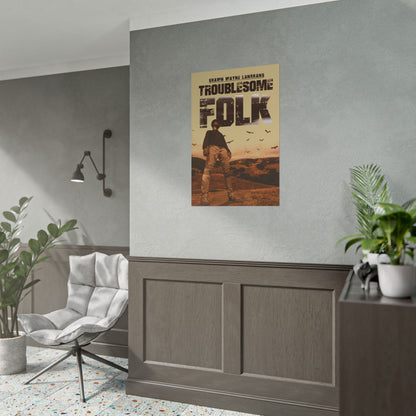 Troublesome Folk - Poster